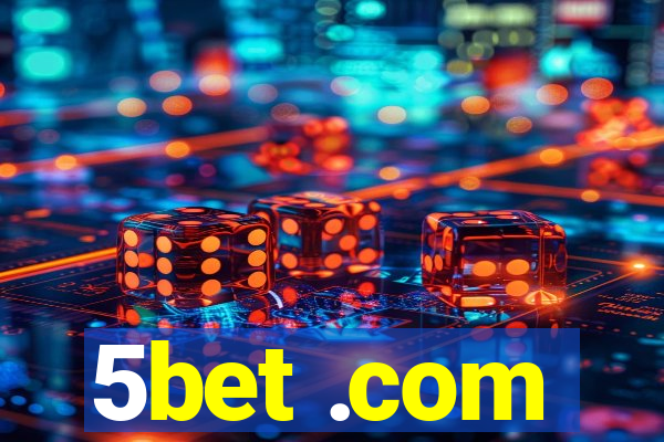 5bet .com